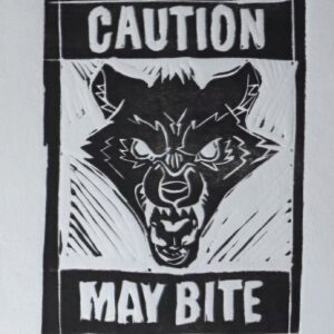 CAUTION: MAY BITE lino print